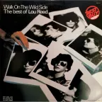 Обложка Lou Reed — Walk On The Wild Side - The Best Of Lou Reed